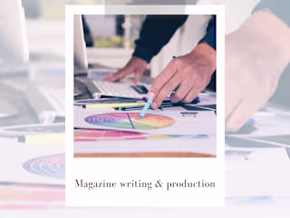Magazine production