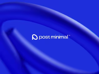 Post Minimal - Simplicity Redefined