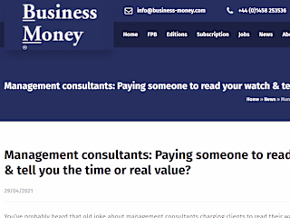 Management consultants: Paying someone to read your watch & tel…