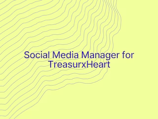 Social Media Manager for TreasurxHeart