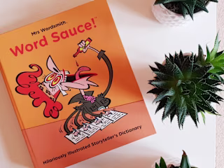 Word Sauce! The Storyteller's Illustrated Dictionary