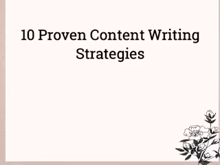 10 Proven Content Writing Strategies