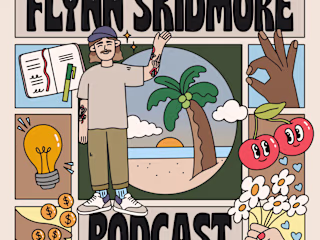 🍒 The Flynn Skidmore Podcast