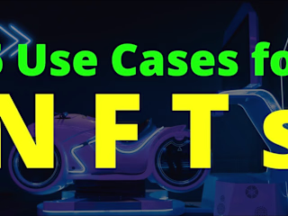 6 Use Cases for NFTs (Non Fungible Tokens)