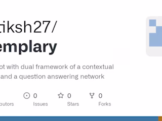 GitHub - Sutiksh27/exemplary: A chatbot with dual framework of …