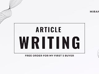 I will be your Article writer