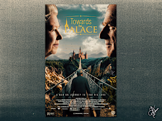 Fictional movie poster design (Towards the palace)