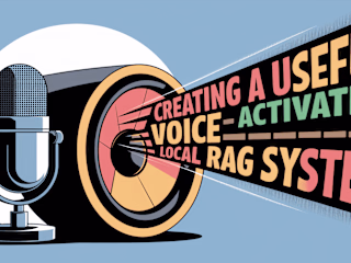 Creating a Useful Voice-Activated Fully Local RAG System