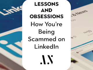 How You’re Being Scammed on LinkedIn