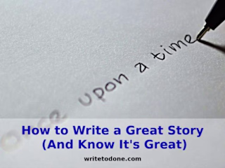 Blog Post: How to Write a Great Story