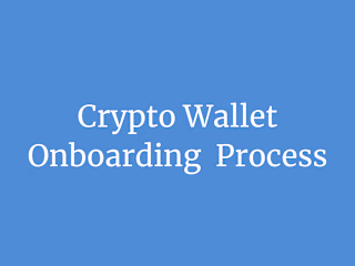 Crypto Wallet - Onboarding Process