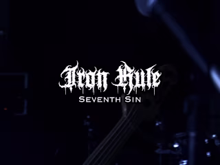 MUSIC VIDEO - IRON RULE "SEVENTH SIN"