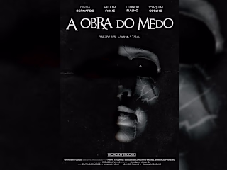 “A Obra do Medo” - PAP (2022) Short-Film