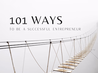 ebook - 101 Ways To Be A Successful Entrepreneur