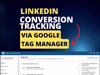 💼 LinkedIn Insight Tag & Conversion Tracking Setup with GTM 📊