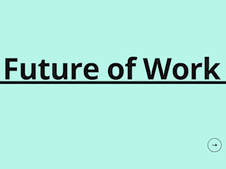 The Future of work