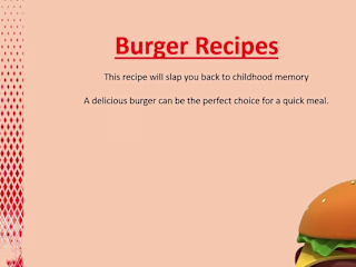 Burger Recipe Presentation