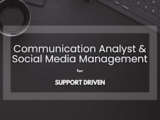 Communication Analyst & Social Media Management | Support Driven
