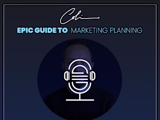 Epic Guide to Marketing Planning- Colin Scotland
