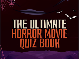 The Ultimate Horror Movie Quiz book.
