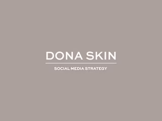 Dona Skin - Social media strategy
