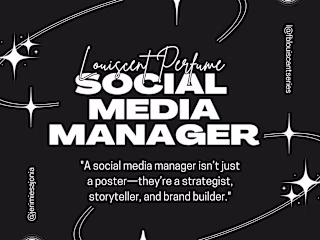 Social Media Marketer/Manager for Louiscent Perfume