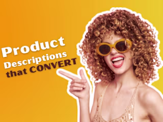 Product Descriptions that Convert