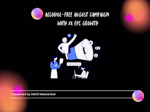 Alcohol-Free August Campaign with 2x EPC Growth