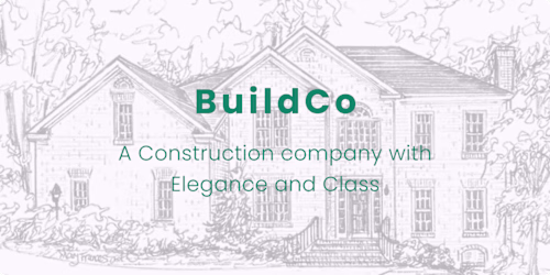 BuildCo - A Construction company with Elegance and Class