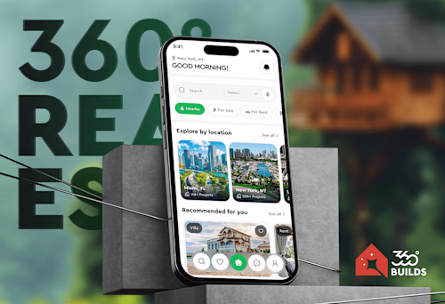 360° Builds - Real Estate Mobile App Design Case Study