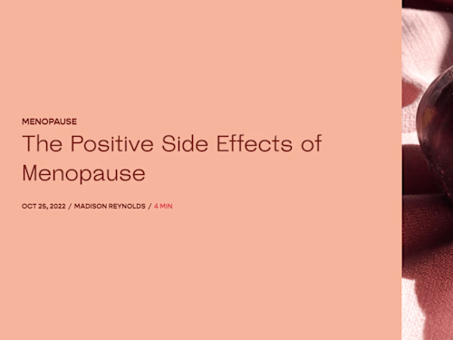 The Secret, Positive Side Effects of Menopause