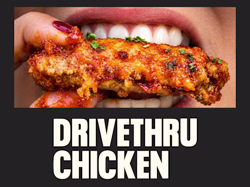 Drivethru Chicken is a bold,