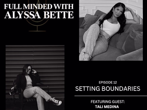 Full Minded Podcast: "Setting Boundaries"