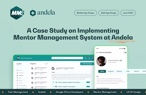 Case Study on the Mentor Management System at Andela on Behance
