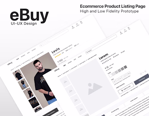 eBuy - Ecommerce - High & Low Fidelity Prototype