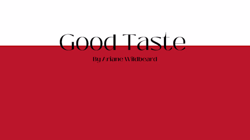 HOME | Good Taste By Ariane Wildbeard | Fashion | Food | Travel…
