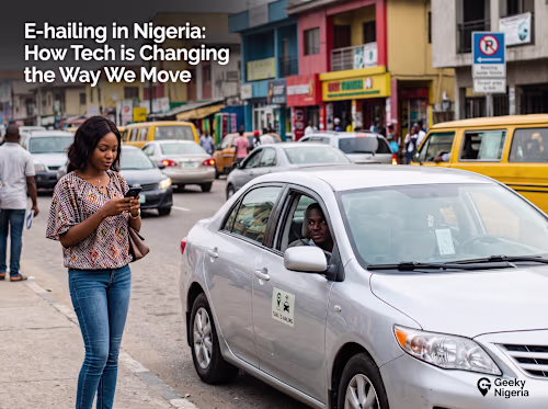 Learn More About E-hailing in Africa's Most Populous Nation