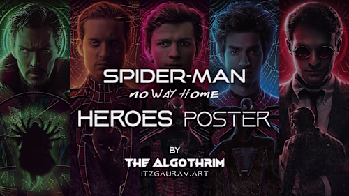 Spider-Man No Way Home Heroes Poster | Layer Breakdown