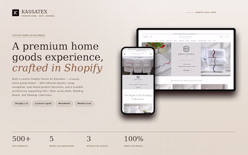 Expert Shopify Developer for Kassatex Home Goods Store