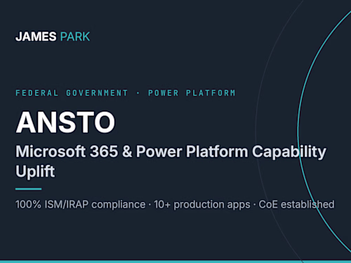 ANSTO: Microsoft 365 & Power Platform Capability Uplift