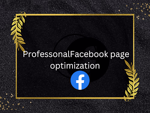 Professional Facebook page  optimization+ content writing