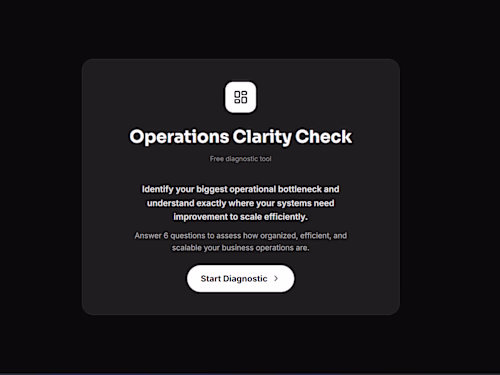 Operations Clarity Check | Business Operations Diagnostic Tool
