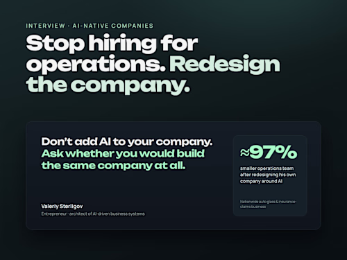  Stop hiring for operations. Redesign the company.