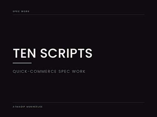 Ten Scripts for a Quick-Commerce Brand — Spec Work