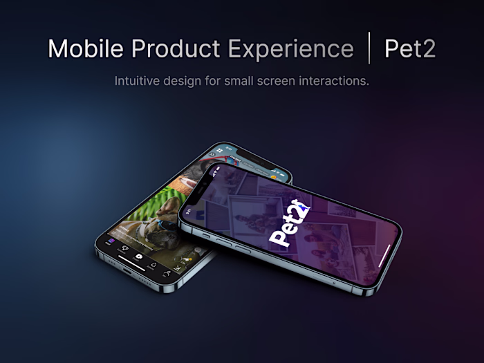 Lead UI/UX Design for Pet2 Mobile App