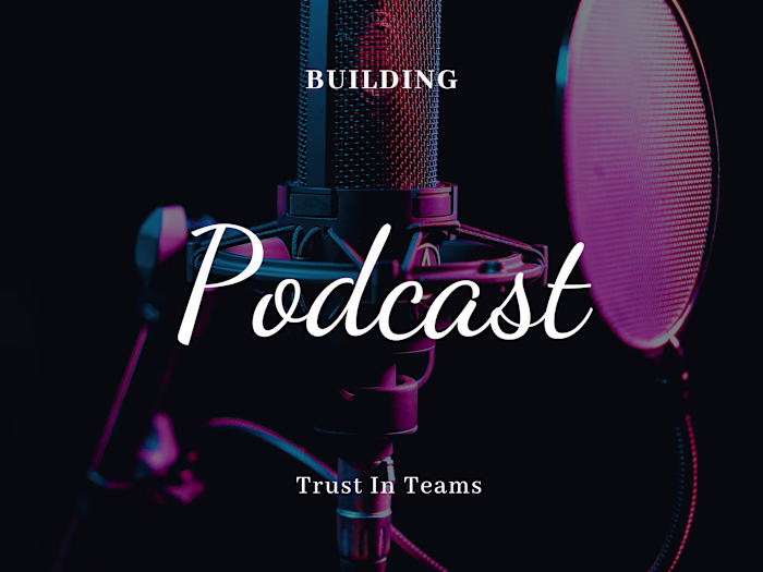 Building Trust in Teams