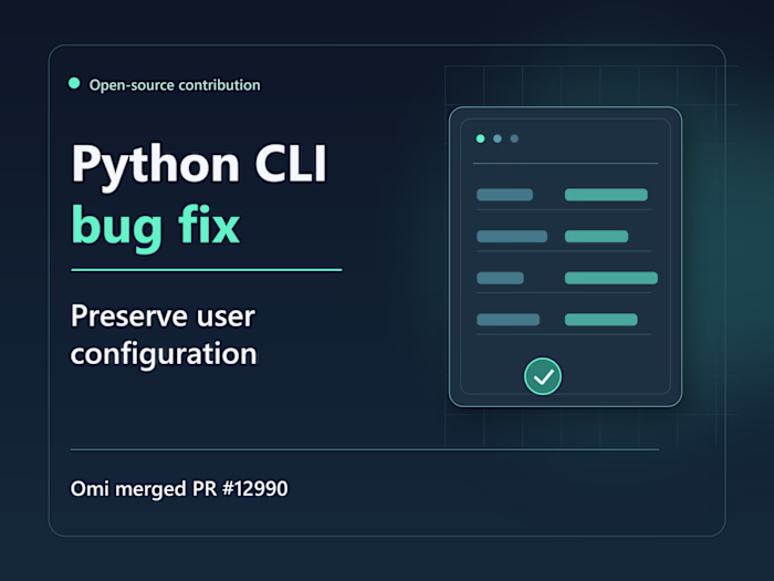 Python CLI Bug Fix: Preserve User Configuration