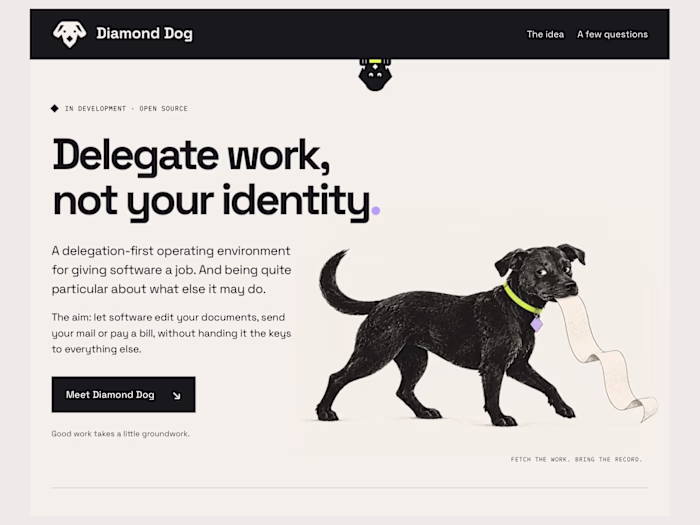 Diamond Dog — Delegation-First Software