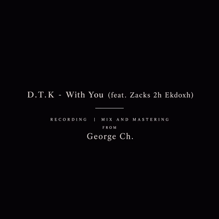 D.T.K – With You (feat.