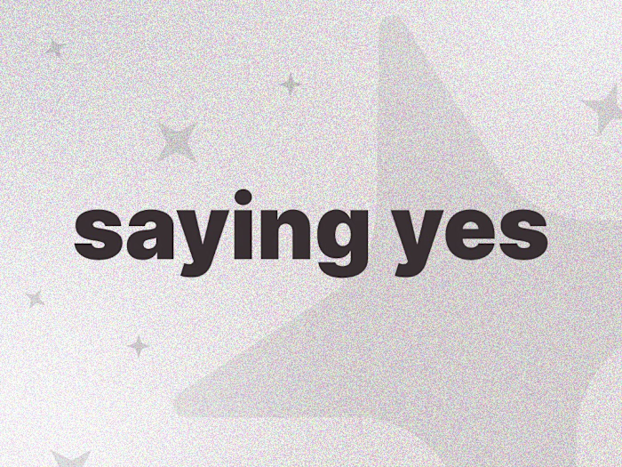 📝 Saying Yes to New Things ✨